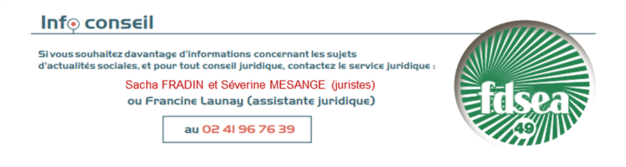 Info et conseils juridiques de la FDSEA au 0241967639 Info et conseils juridiques de la FDSEA au 0241967639